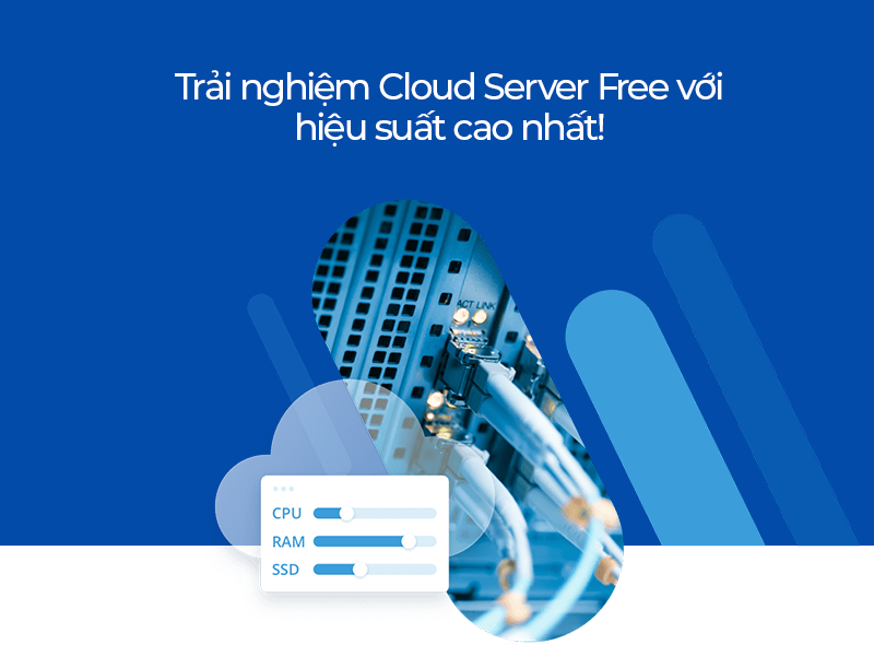 Dùng thử Cloud Server Free với gói SunCloud Server chất lượng cao