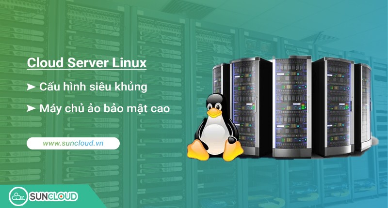 Cloud Server Linux là máy chủ ảo được đánh giá cao nhờ chất lượng tốt và chi phí hợp lý