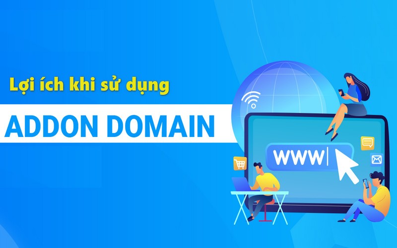Lợi ích khi sử dụng Addon Domain
