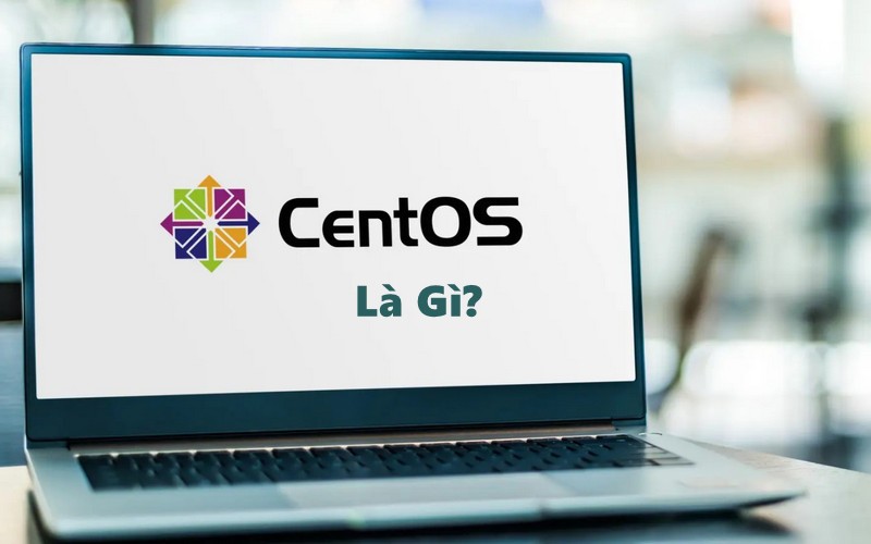 CentOS là một hệ điều hành dựa trên RHEL