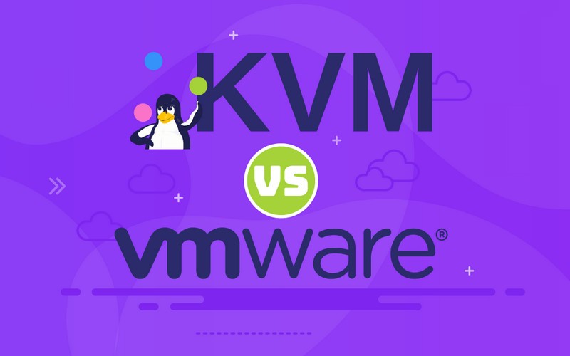 So sánh KVM và VMware