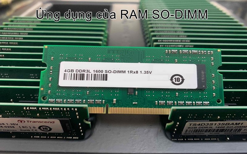 Ứng dụng của RAM SO-DIMM là gì?