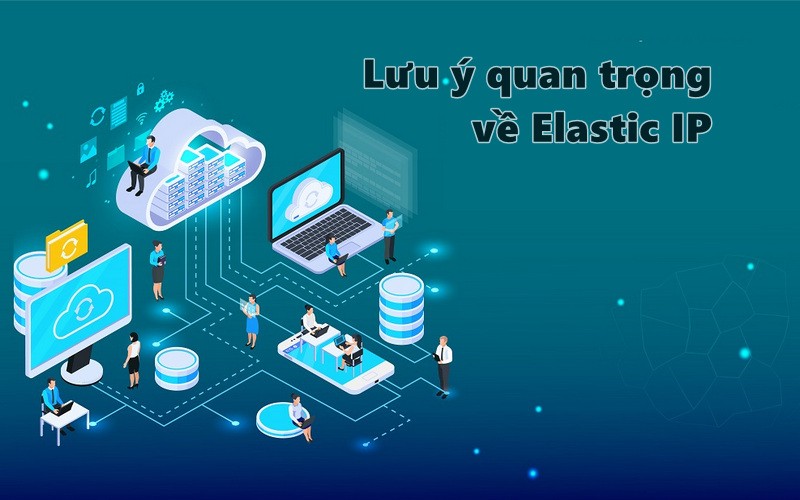 Lưu ý quan trọng về Elastic IP