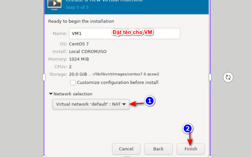 Thực hiện đặt tên cho VM và thực hiện chọn cấu hình Network cho VM