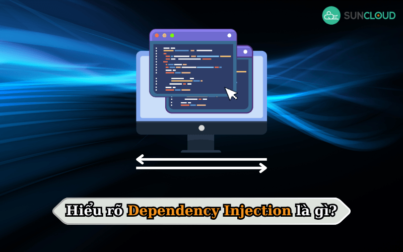 Dependency Injection là gì?