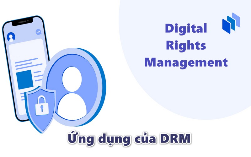 Ứng dụng của DRM