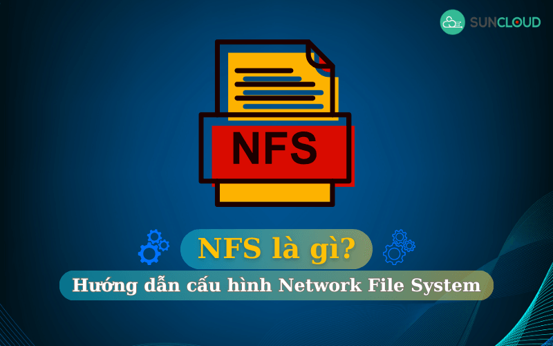 Hình 1. NFS là gì - Network File System