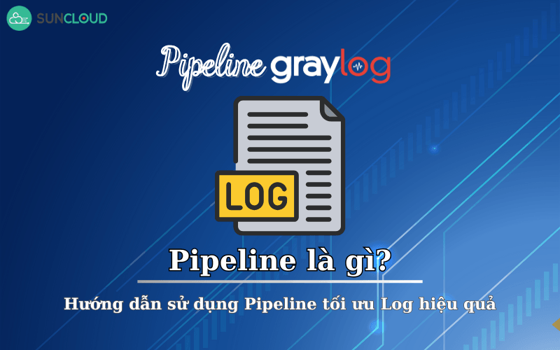 Pipeline là gì?