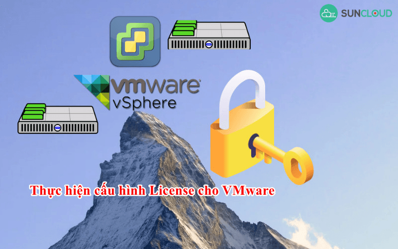 VMware vSphere là gì? cấu hình license cho VMware