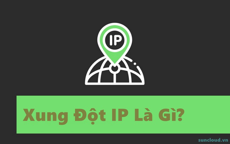Xung đột IP là gì?