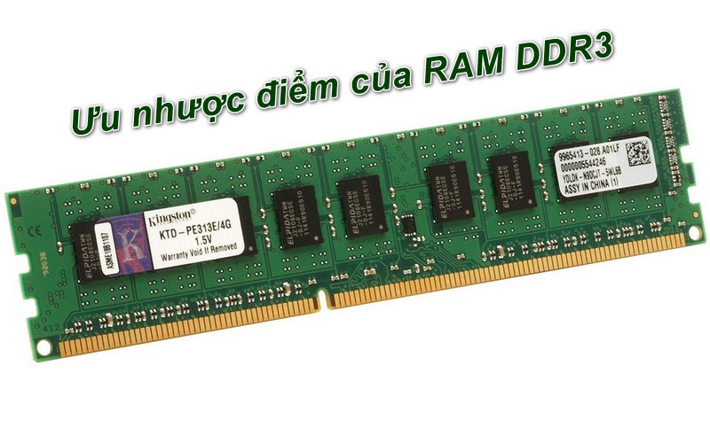 Ưu nhược điểm của RAM DDR3