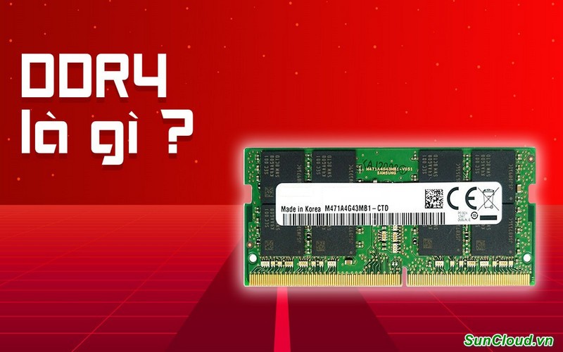 RAM DDR4 là gì?