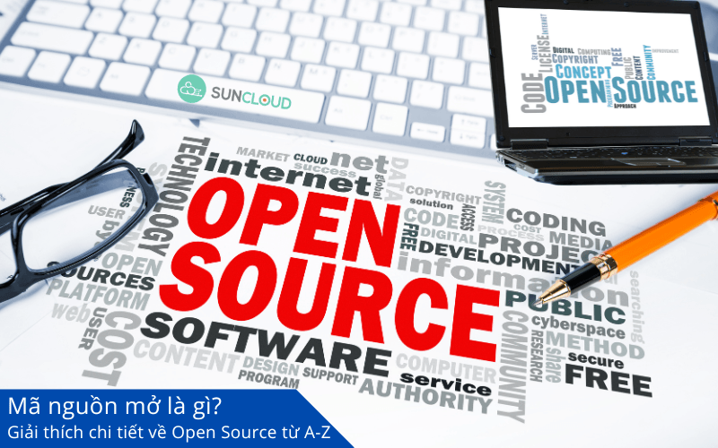 Mã nguồn mở là gì? Giải thích chi tiết về Open Source từ A-Z