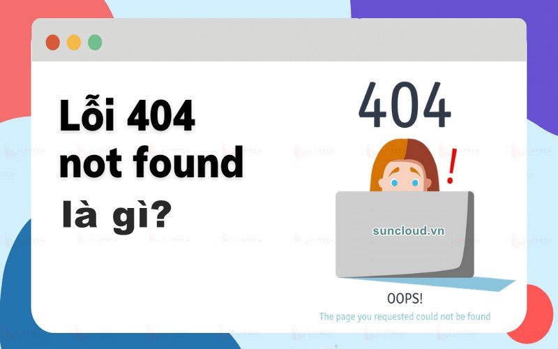 Lỗi 404 Not Found là một mã trạng thái HTTP
