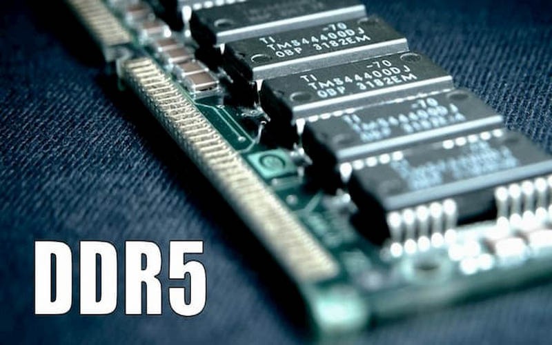 RAM DDR5 là thế hệ bộ nhớ tiếp theo của RAM DDR4