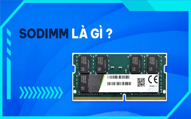 RAM SO-DIMM là gì?