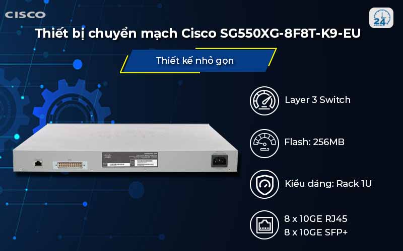 Cisco SG550XG-8F8T-K9-EU - Hiệu suất ấn tượng