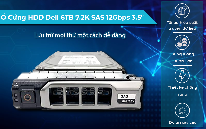 Ổ cứng HDD Dell 6TB 7.2K SAS 12Gbps 3.5" có tốc độ đọc ghi tốt