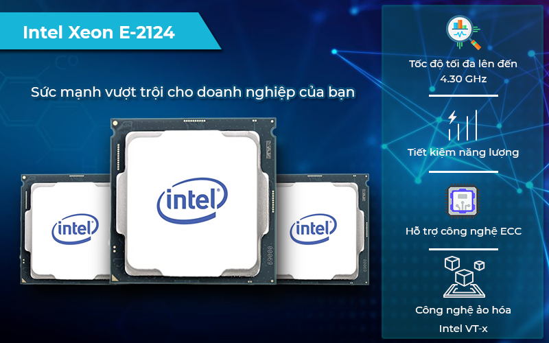 CPU Intel Xeon E-2124 sức mạnh vượt trội cho doanh nghiệp