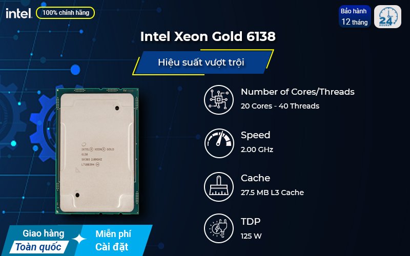 CPU Intel Xeon Gold 6138 - hiệu suất vượt trội