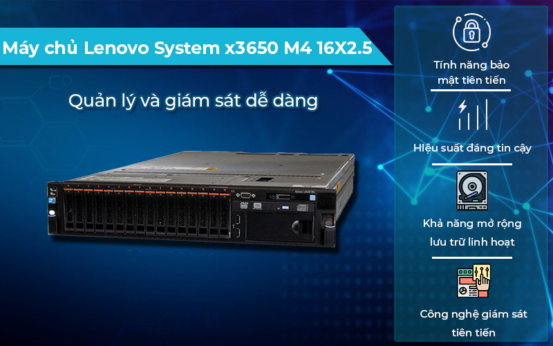 Máy chủ Lenovo System x3650 M4 16X2.5 hiệu năng mạnh mẽ