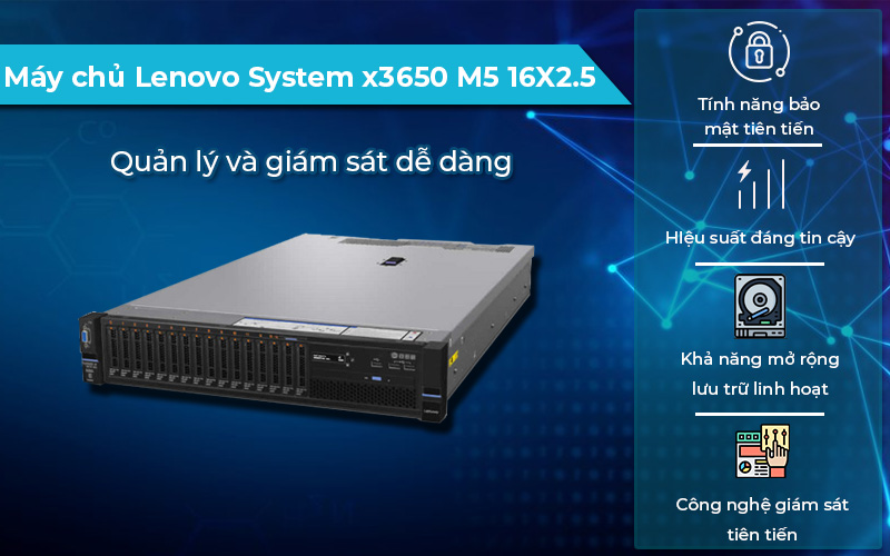 Máy chủ Lenovo System x3650 M5 16X2.5 hiệu năng mạnh mẽ