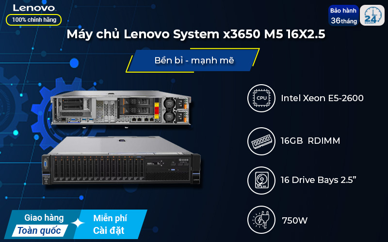 Máy chủ Lenovo System x3650 M5 16X2.5 Rack dual-socket