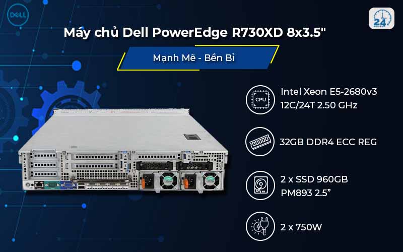 Máy chủ Dell PowerEdge R730XD 8x3.5" giải pháp quản lý và bảo mật hiệu quả